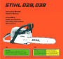STIHL 029 039 Chainsaw Owners Manual page 1