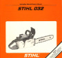 STIHL 032 Chainsaw Owners Manual page 1